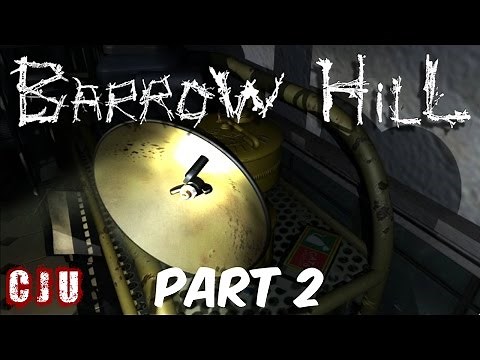 Barrow Hill Part 2 - Light! | PC Game Walkthrough