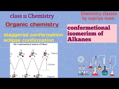 Class 11 Chemistry: Conformational Isomerism of Alkanes Full Concept