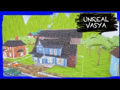 HELLO NEIGHBOR MOD KIT: UNREAL VASYA