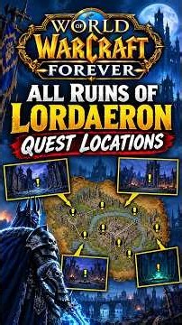 All Ruins of Lordaeron Quest Locations