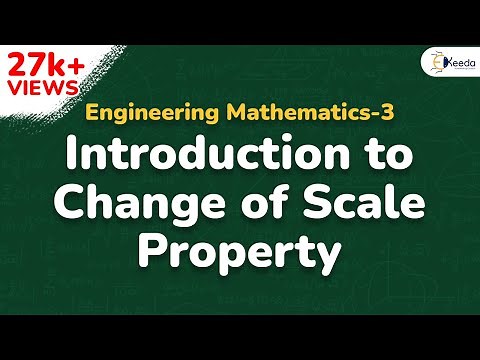 Introduction to Change of Scale Property - Laplace Transform - Engineering Mathematics 3