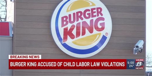 Burger King Accused of Child Labor Law Violations