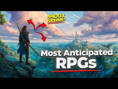Top Upcoming "Big" RPGs of 2026 & Beyond (Most Anticipated Games & Why)🔥