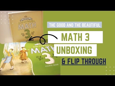 Simply Good and Beautiful Math 3 Unboxing & Flip Through | 3rd Grade Homeschool Math Curriculum