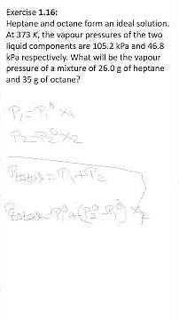Heptane and octane form an ideal solution. At 373 K, the vapour pressures of the two liquid