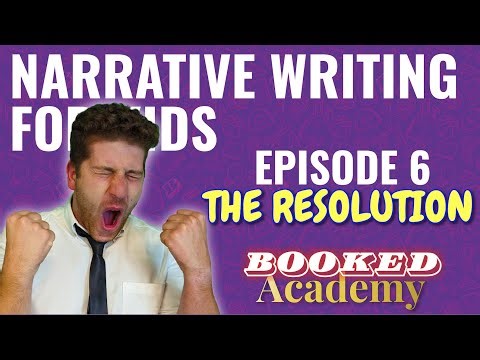 Narrative Writing For Kids | The Resolution | Episode Six