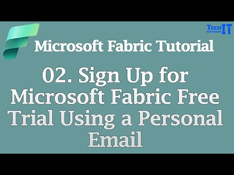 Sign Up for Microsoft Fabric Free Trial Using a Personal Email | Microsoft Fabric Tutorial
