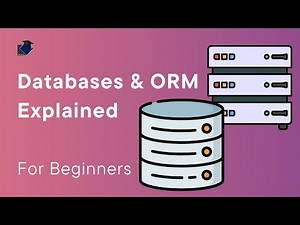 Databases & ORM Explained for Beginners | SQL vs NoSQL Made Simple