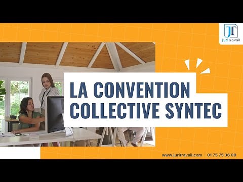 Convention collective Syntec : toutes les règles à savoir en moins de 3 minutes – Ep.9