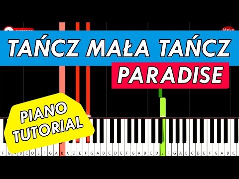 PARADISE - Tańcz Mała Tańcz 🎹 Piano Keyboard Tutorial