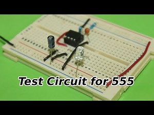Test Circuit for 555 Timer IC