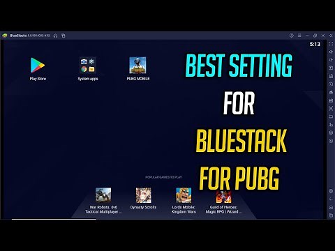 Best Setting of Bluestack in 2020 for PUBG MOBILE
