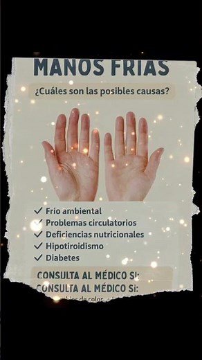 Manos frías ¿ Cuáles son las posibles causas ?
