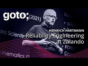 A Field Guide to Reliability Engineering at Zalando • Heinrich Hartmann • GOTO 2024