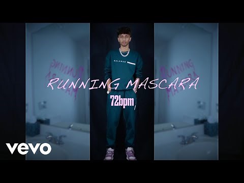 72bpm - RUNNING MASCARA (official visualizer)