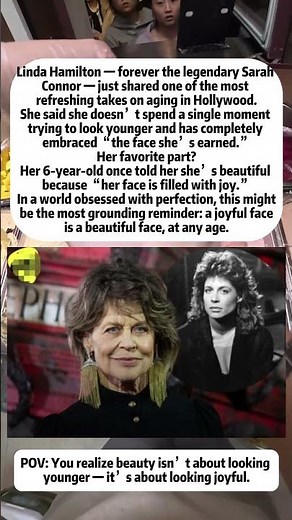 Linda Hamilton’s Beautiful Take on Aging