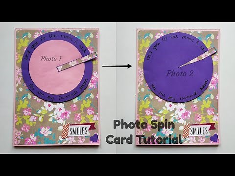 Photo Spin Card Tutorial | Spin Card | Photo Changing Card | Valentine Day Card Ideas | Crafts Space