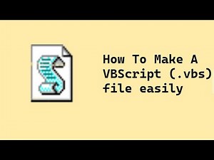 How to make a VBScript file easily