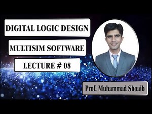Multisim Lecture 8 || Latches and Flip Flops