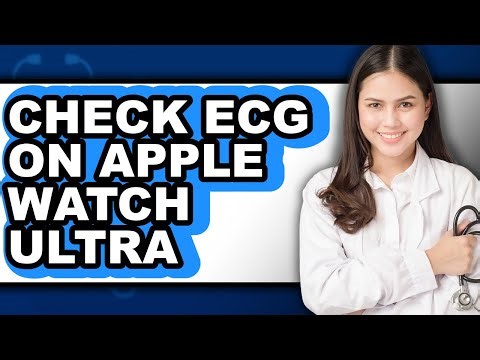 How to Check Ecg on Apple Watch Ultra (updated)