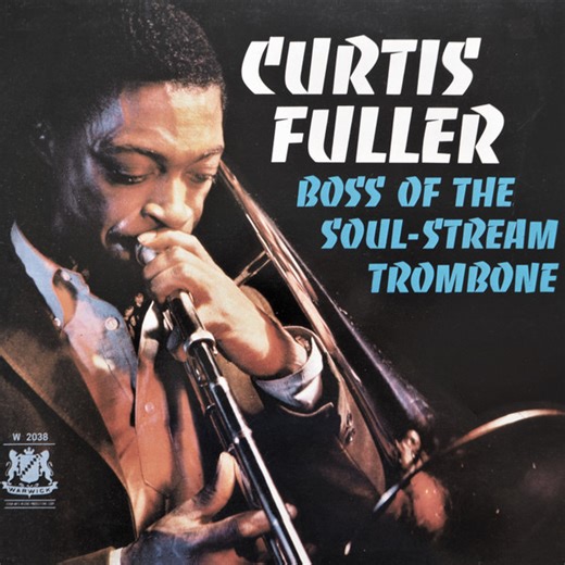 Curtis Fuller - Boss Of The Soul-Stream Trombone