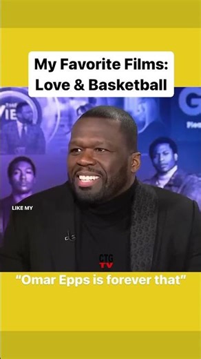 50 Cent Favorite Films: Love & Basketball