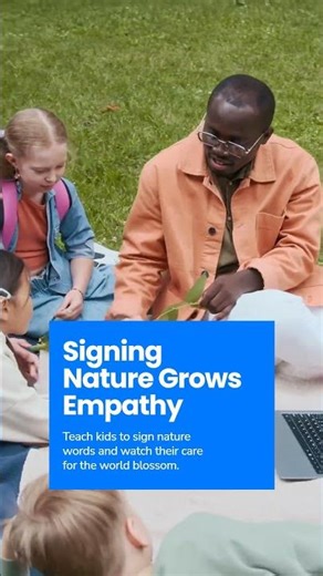 Teaching Children to Sign Nature Words