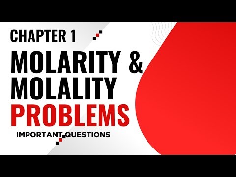 Problems on Molarity and molality Class XI