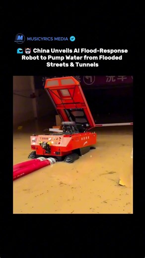 🌊🤖 China Unveils AI Flood-Response Robot to Pump Water from Flooded Streets & Tunnels