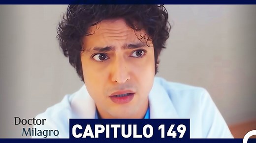 Doctor Milagro Capítulo 149 (Doblado Espanol) #DoctorMilagro #MucizeDoktor #TanerÖlmez | Doctor Milagro - Mucize Doktor