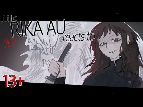 Jujutsu Kaisen (sorcerer) Rika AU reacts to Okkotsu Yuta | 13+