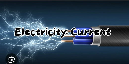 Electricity and Current Explained for Students