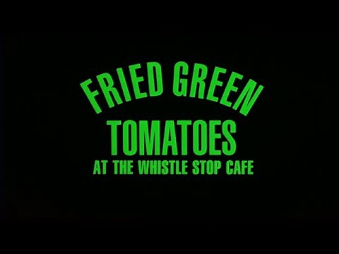 Beignets De Tomates Vertes (Fried Green Tomatoes) - Bande Annonce (VOST)