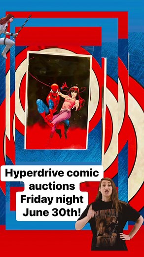 A preview of Friday night’s (June 30) comic auction! Check out the event on HyperDrive Comic Auctions! | HyperDrive Comic Auctions
