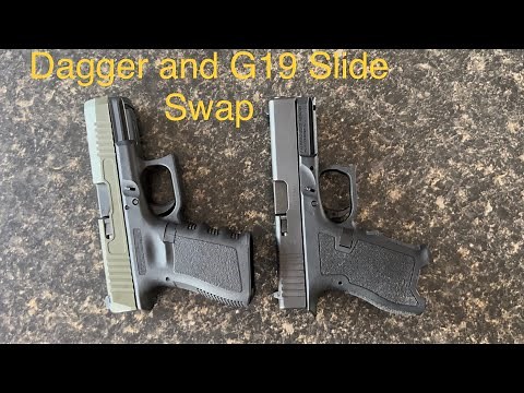 PSA Dagger Glock 19 Gen3 Slide Swap And Gap