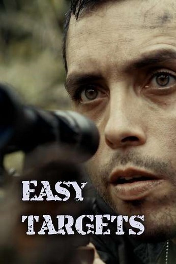 Easy Targets (2021) - Movie