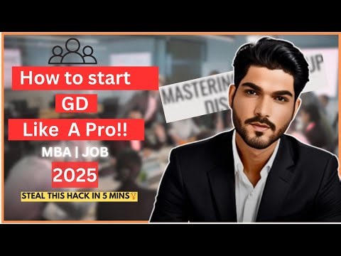 How to Start Group Discussion LIKE A PRO! 🔥| GD Tips & Tricks | 🚀 Best GD Opening for MBA & Job 2025