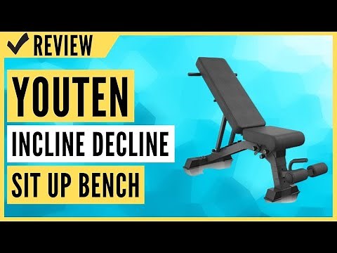 YouTen Adjustable 9 Positions Incline Decline Sit Up Bench Review