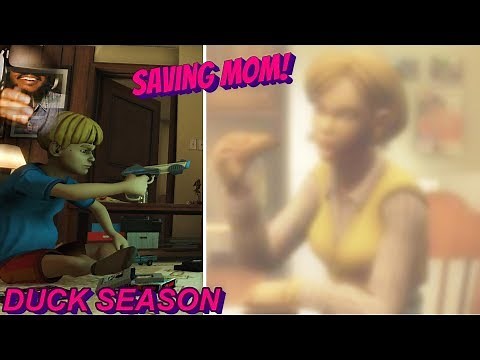 HOW TO SAVE MOM | Duck Season #2 GOOD ENDING [Best Men]