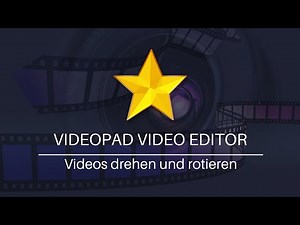 Videos mit VideoPad drehen oder rotieren- Kurzanleitung