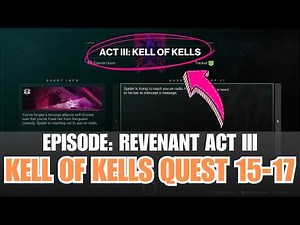KELL OF KELLS Quest Steps 15-17 - Episode Revenant Act 3 [Destiny 2]
