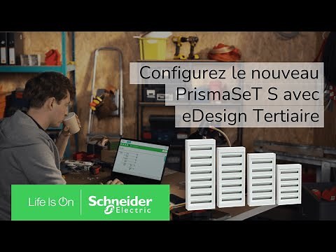 Tuto : configurez le nouveau tableau PrismaSeT S sur eDesign Tertiaire | Schneider Electric