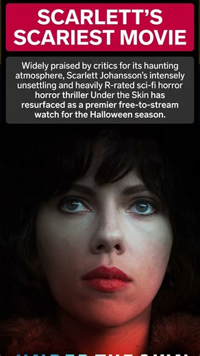 Scarlett Johansson’s Scariest Movie Under the Skin Is Streaming Free This Halloween