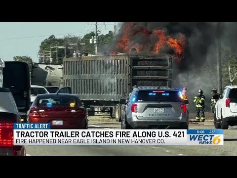 TRAFFIC ALERT: Tractor-trailer fire on U.S. 421 causing delays