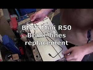 BMW Mini R50 corroded Brake Lines replacement