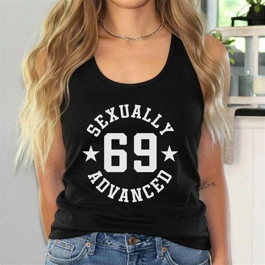 Sexually Advanced Adult Phrase Racerback Tank Top - Kinky 69 Shirt, Mature NSFW Raunchy Gift - Etsy