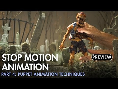 Stop Motion Animation Part 4 - Puppet Animation Techniques - PREVIEW