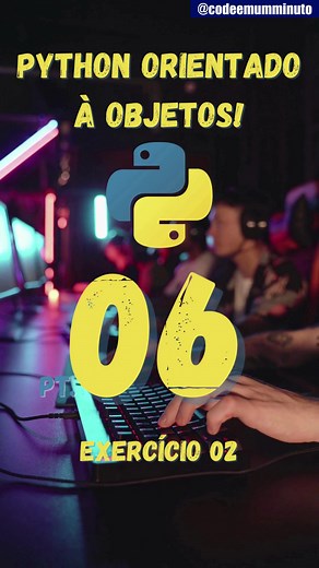 Exercício 02 de 🐍 Python orientado a objetos; #python #programacao #tecnologia #frontend #backend #javascript #fullstack