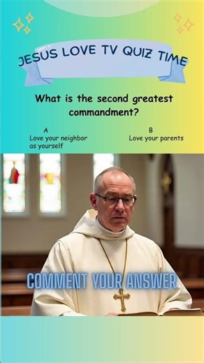 What Is the Second Greatest Commandment? 🤝 | Bible Quiz