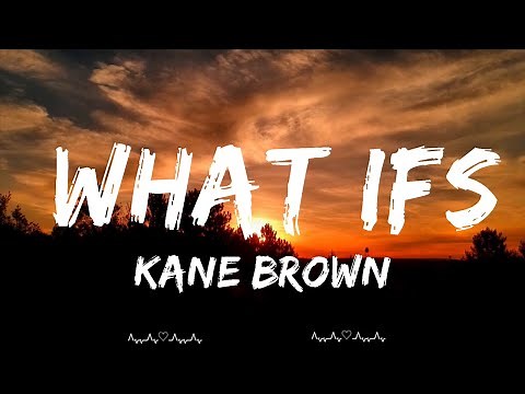 Kane Brown - What Ifs (Lyrics) ft. Lauren Alaina || Ingram Music